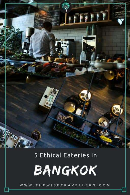 5 Ethical Eateries in Bangkok Pinterest
